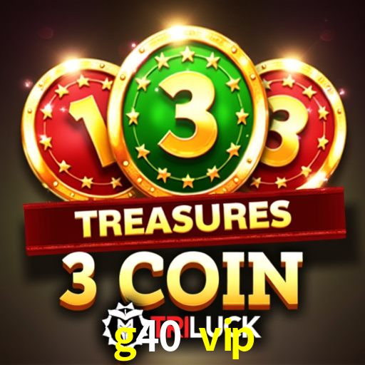 g40 vip: Jogos de Caça-Níqueis-Altas Recompensas, Roleta-Velocidade, Blackjack-Desafios Máximos